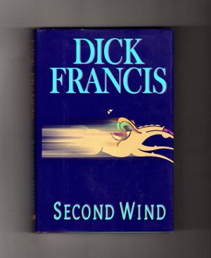 SECOND WIND Francis, Dick [Hardcover}