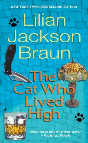 The Cat Who Lived High [Mass Market Paperback] Braun, Lilian Jackson