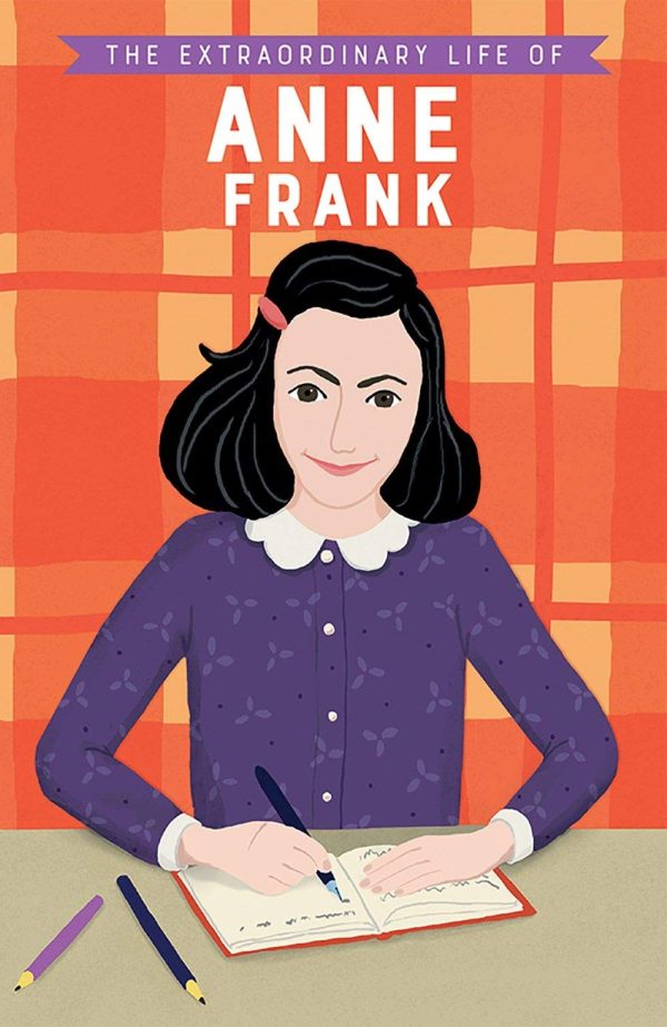 The Extraordinary Life of Anne Frank (Extraordinary Lives) [Paperback] Scott, Kate and Rega, Anke