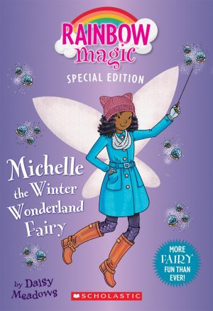 Michelle the Winter Wonderland Fairy (Rainbow Magic Special Edition) Meadows, Daisy