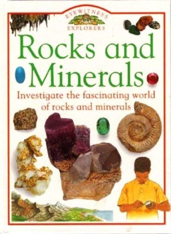 Rocks and Minerals (Eyewitness Explorers) Parker, Steve