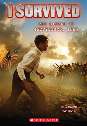 I Survived the Battle of Gettysburg, 1863 (I Survived #7) (7) [Paperback] Tarshis, Lauren