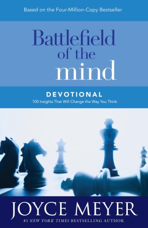 Battlefield of the Mind Devotional: 100 Insights That Will Change the Way You Think [Hardcover] Meyer, Joyce