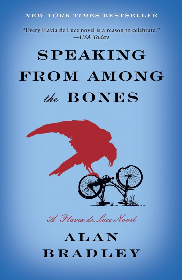 Speaking from Among the Bones: A Flavia de Luce Novel [Paperback] Bradley, Alan