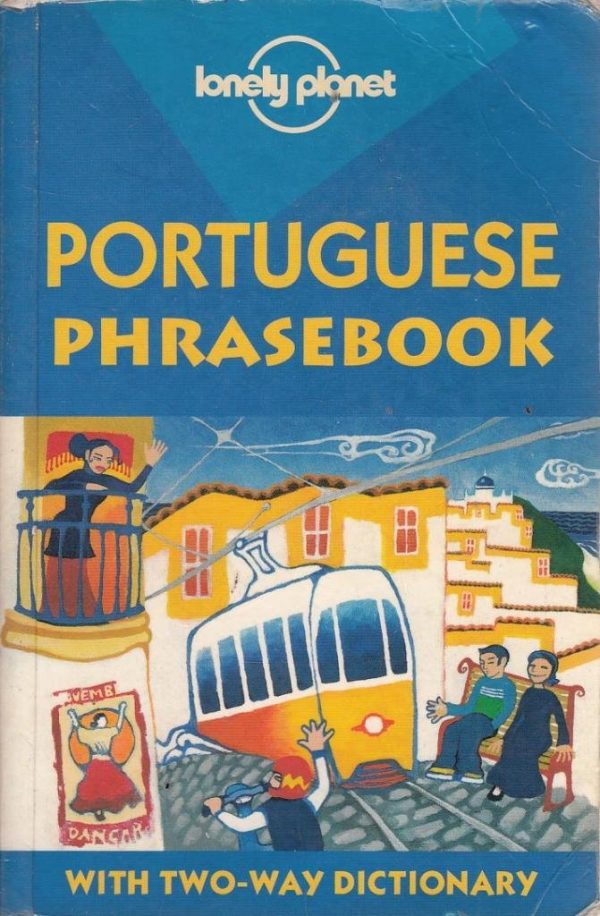 Lonely Planet Portuguese Phrasebook : With Two-Way Dictionary [Paperback] Clara Vitorini