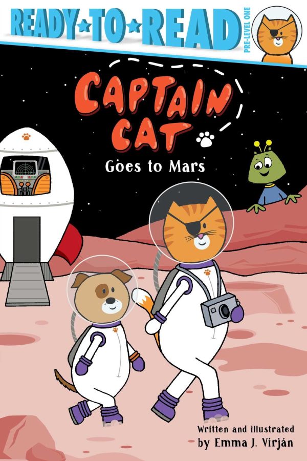 Captain Cat Goes to Mars: Ready-to-Read Pre-Level 1 [Paperback] Virjan, Emma J.