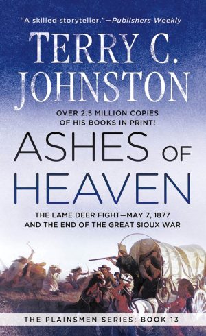Ashes of Heaven (The Plainsmen Series) Johnston, Terry C.