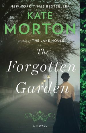 The Forgotten Garden: A Novel [Paperback] Morton, Kate