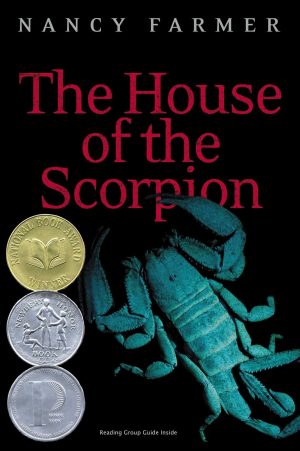 The House of the Scorpion (House of the Scorpion, The) Farmer, Nancy