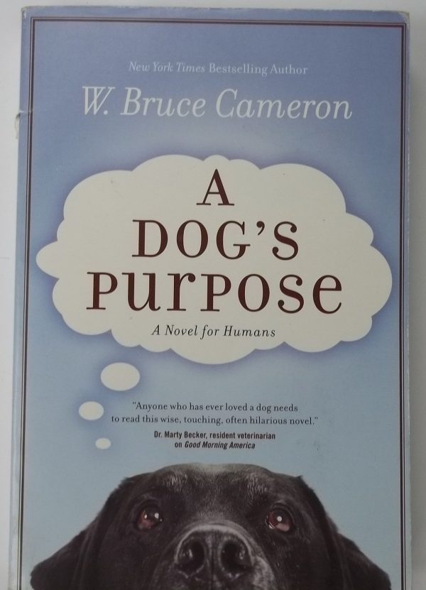 A Dog's Purpose [Paperback] Cameron, W. Bruce