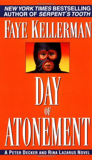 Day of Atonement (Peter Decker/Rina Lazarus Mysteries) Kellerman, Faye