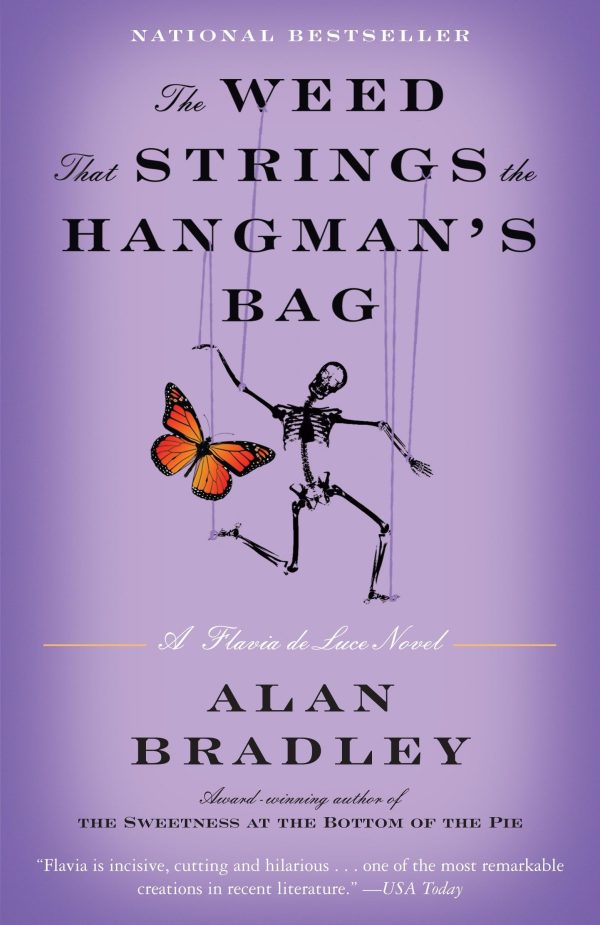 The Weed That Strings the Hangman's Bag: A Flavia de Luce Novel [Paperback] Bradley, Alan