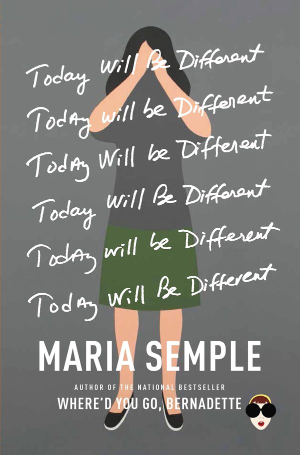 Today Will Be Different Semple, Maria