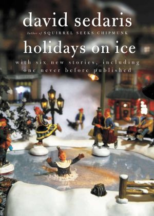 Holidays on Ice [Paperback] Sedaris, David