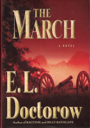 The March: A Novel Doctorow, E.L.