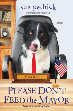 Please Don't Feed the Mayor Pethick, Sue