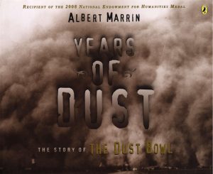 Years of Dust: The Story of the Dust Bowl [Paperback] Marrin, Albert