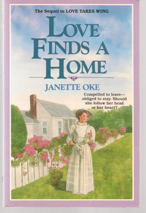 Love Finds a Home (Love Comes Softly Series #8) janette-oke