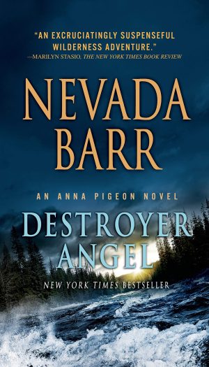 Destroyer Angel: An Anna Pigeon Novel (Anna Pigeon Mysteries, 18) Barr, Nevada