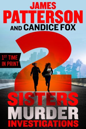 2 Sisters Murder Investigations: A Thriller (A 2 Sisters Detective Agency Mystery, 2) [Paperback] Patterson, James and Fox, Candice