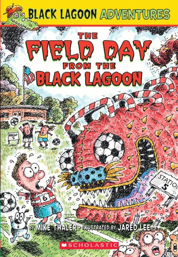 The Field Day from the Black Lagoon (Black Lagoon Adventures, No. 6) [Paperback] Mike Thaler and Jared Lee