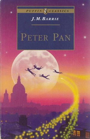 Peter Pan (Puffin Classics) Barrie, J. M. and Trimby, Elisa