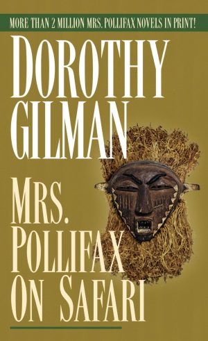 Mrs. Pollifax on Safari [Mass Market Paperback] Gilman, Dorothy