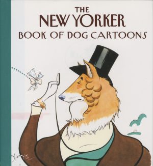 The New Yorker Book of Dog Cartoons [Paperback] The New Yorker
