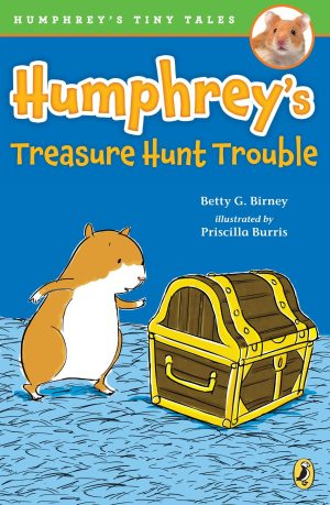 Humphrey's Treasure Hunt Trouble (Humphrey's Tiny Tales) [Paperback] Birney, Betty G. and Burris, Priscilla