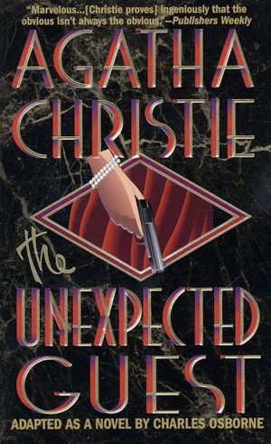 The Unexpected Guest Osborne, Charles and Christie, Agatha