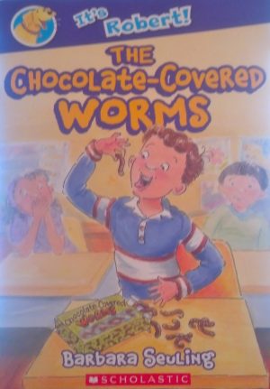 It's Robert! The Chocolate-Covered Worms [Paperback] Seuling, Barbara