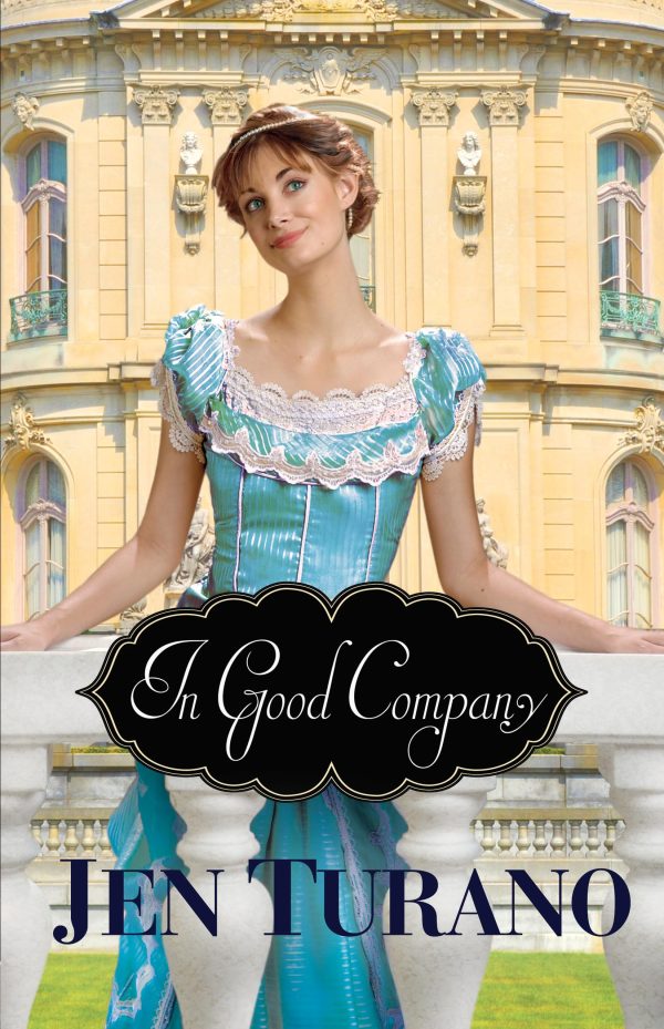 In Good Company [Paperback] Turano, Jen