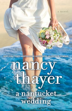 A Nantucket Wedding: A Novel [Paperback] Thayer, Nancy