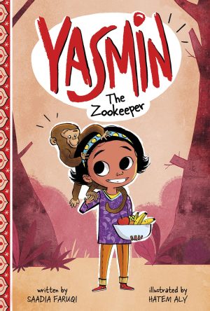 Yasmin the Zookeeper [Paperback] Saadia Faruqi and Hatem Aly