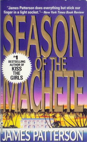 Season of the Machete Patterson, James
