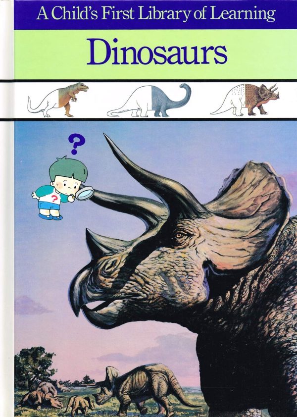 Dinosaurs (A Child's First Library of Learning) time-life-books-editors