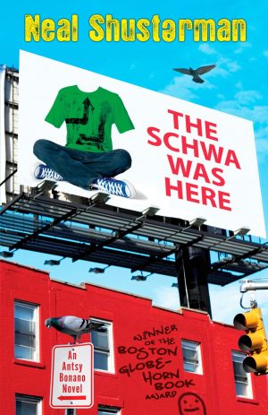 The Schwa was Here [Paperback] Neal Shusterman