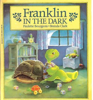 Franklin in the Dark Paulette Bourgeois and Brenda Clark