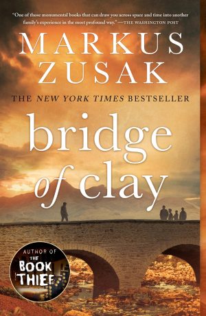Bridge of Clay [Paperback] Zusak, Markus