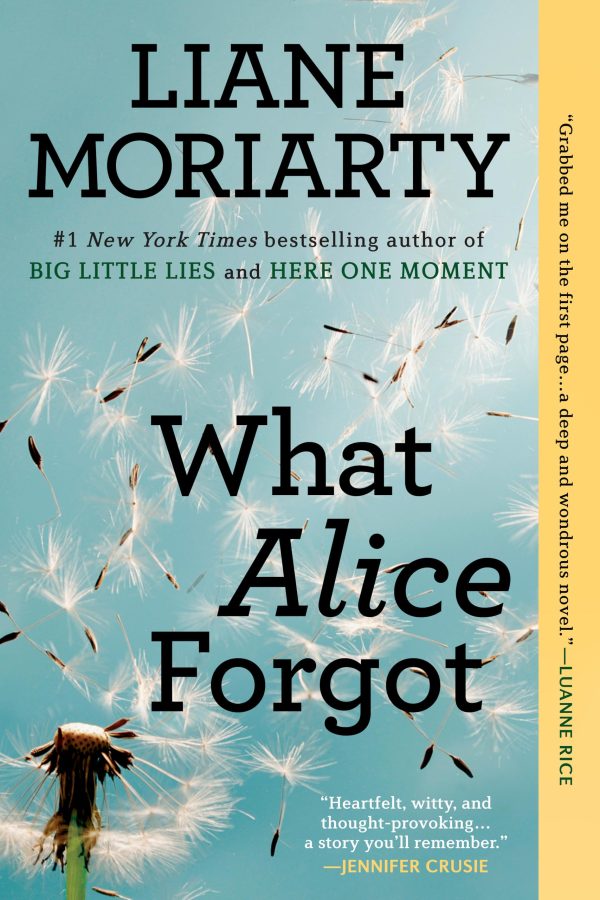 What Alice Forgot [Paperback] Moriarty, Liane