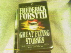Great Flying Stories Forsyth, Frederick