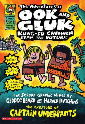 The Adventures of Ook and Gluk, Kung-Fu Cavemen from the Future [Paperback] Dav Pilkey