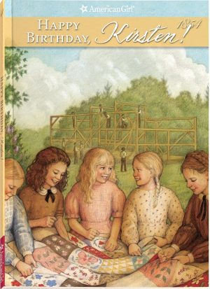 Happy Birthday, Kirsten! (American Girl Collection) Shaw, Janet