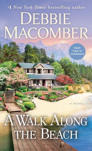 A Walk Along the Beach: A Novel [Mass Market Paperback] Macomber, Debbie