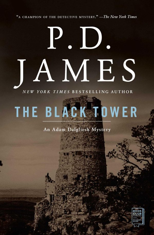 The Black Tower (Adam Dalgliesh Mystery Series #5) [Paperback] P. D. James