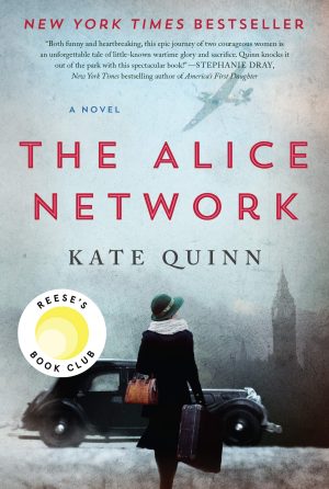 The Alice Network: A Novel [Paperback] Quinn, Kate