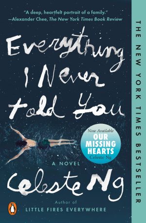 Everything I Never Told You [Paperback] Ng, Celeste