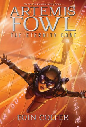 The Eternity Code (Artemis Fowl, Book 3) Colfer, Eoin
