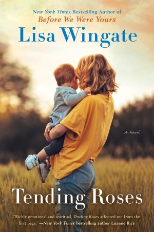 Tending Roses (Tending Roses Series, Book 1) [Paperback] Wingate, Lisa
