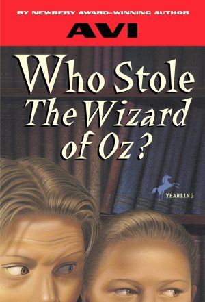 Who Stole the Wizard of Oz? [Paperback] Avi